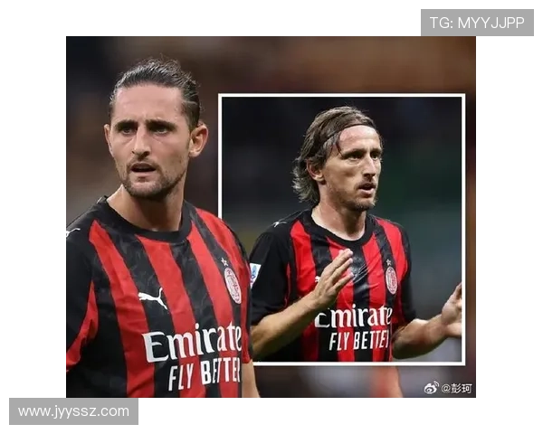 莫德里奇与拉比奥特训练勤奋米兰队员再无迟到现象